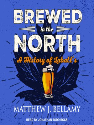 cover image of Brewed in the North